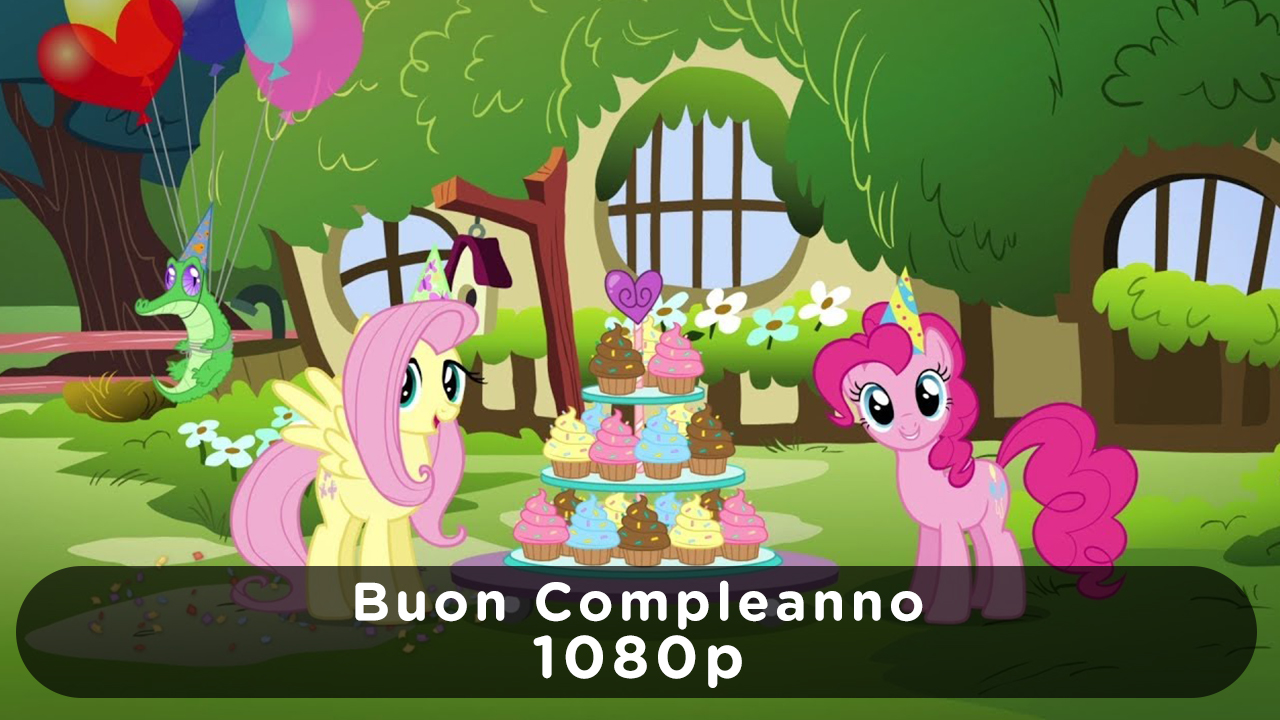 MLP: Buon Compleanno MLP: Buon Compleanno