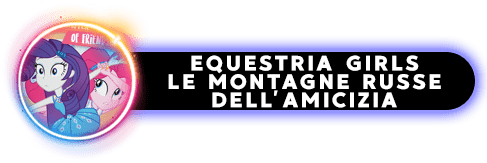 EQG Le Montagne Russe Dell'amicizia in italiano EQG Le Montagne Russe Dell'amicizia in italiano