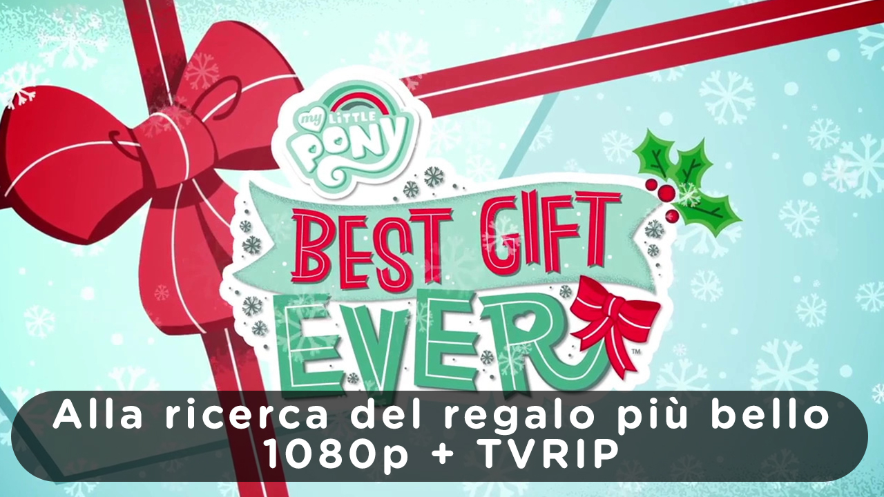 Best Gift Ever in italiano Best Gift Ever in italiano