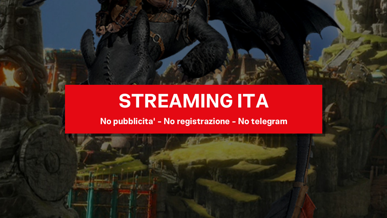 dragon trainer film streaming ita